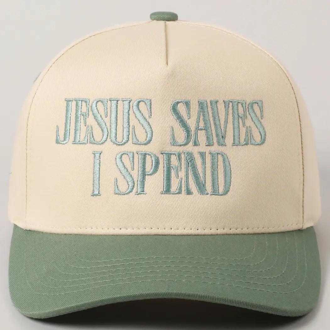 Jesus Saves I Spend Hat - Green